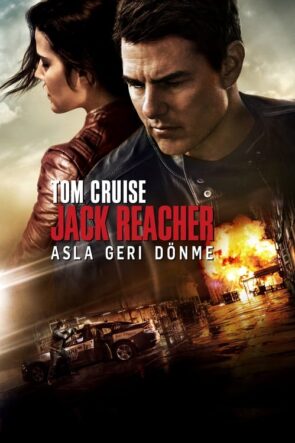 Jack Reacher: Asla Geri Dönme (2016)