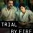 Trial By Fire : 1.Sezon 5.Bölüm izle