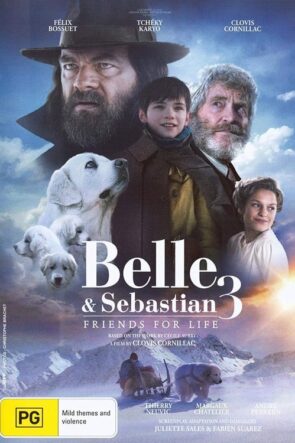 Belle ve Sebastian: Bitmeyen Dostluk (2018)